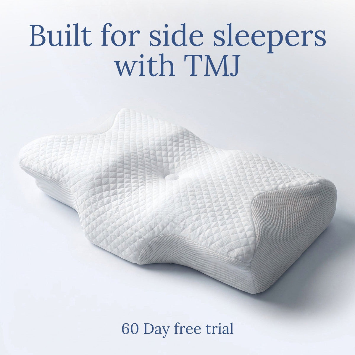 Built for side sleepers with TMJ
